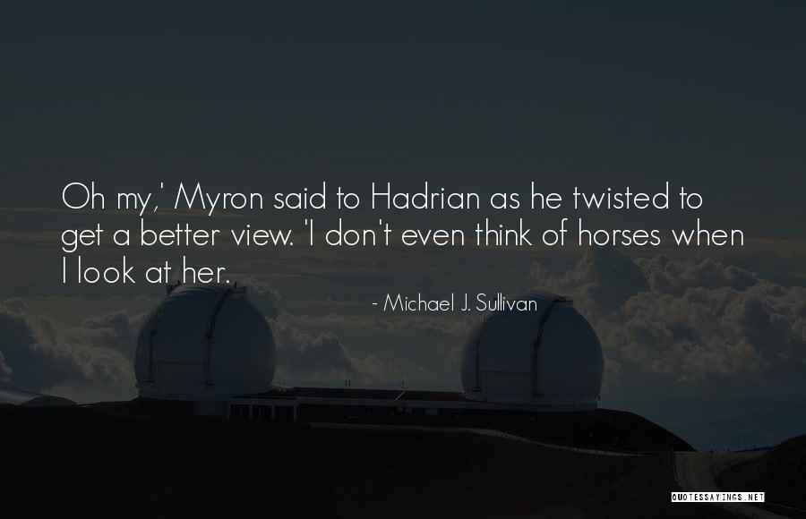 Hemmenway Quotes By Michael J. Sullivan Hemmenway Quotes By Michael J. Sullivan