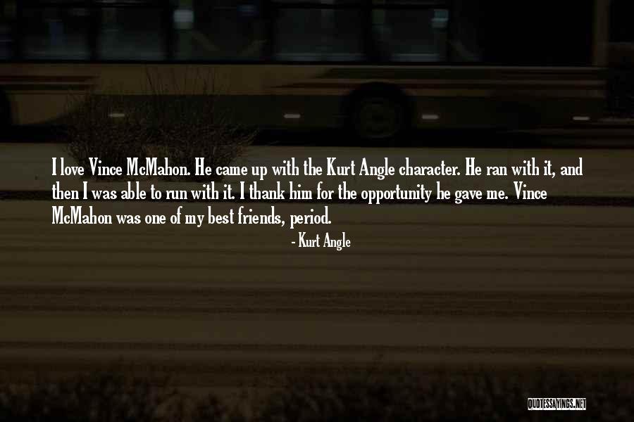 Hemmer Fox Quotes By Kurt Angle Hemmer Fox Quotes By Kurt Angle