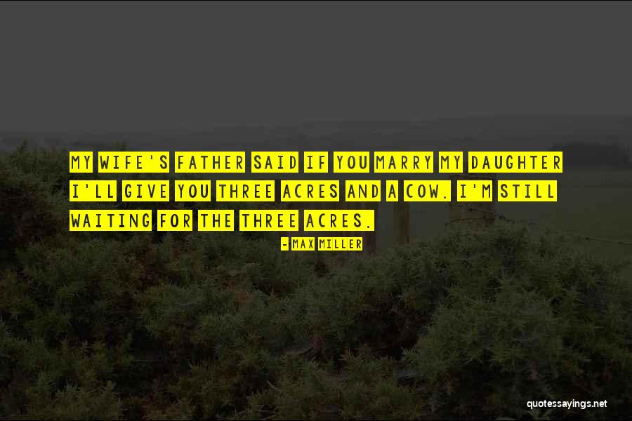Hemmes Tehachapi Quotes By Max Miller Hemmes Tehachapi Quotes By Max Miller