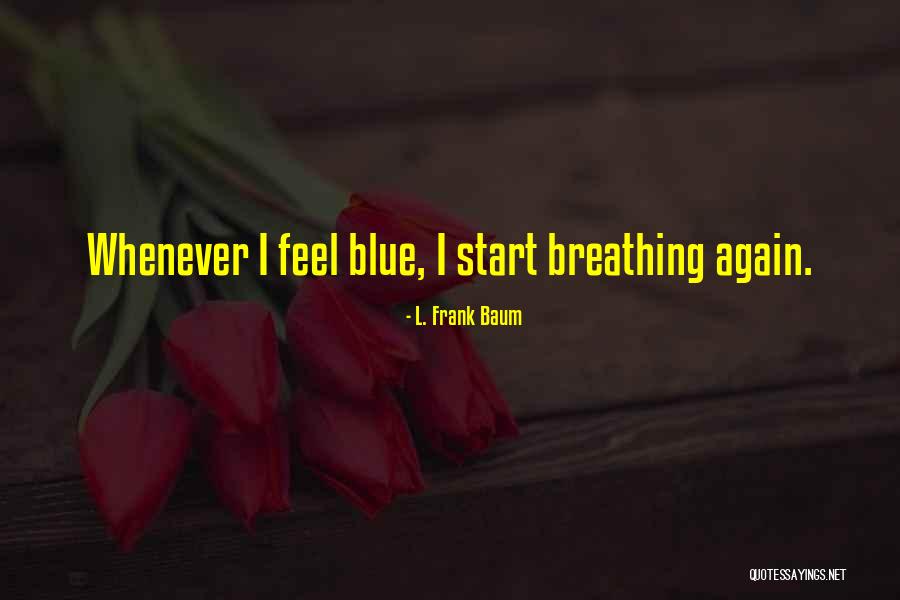 Hemonc Quotes By L. Frank Baum Hemonc Quotes By L. Frank Baum