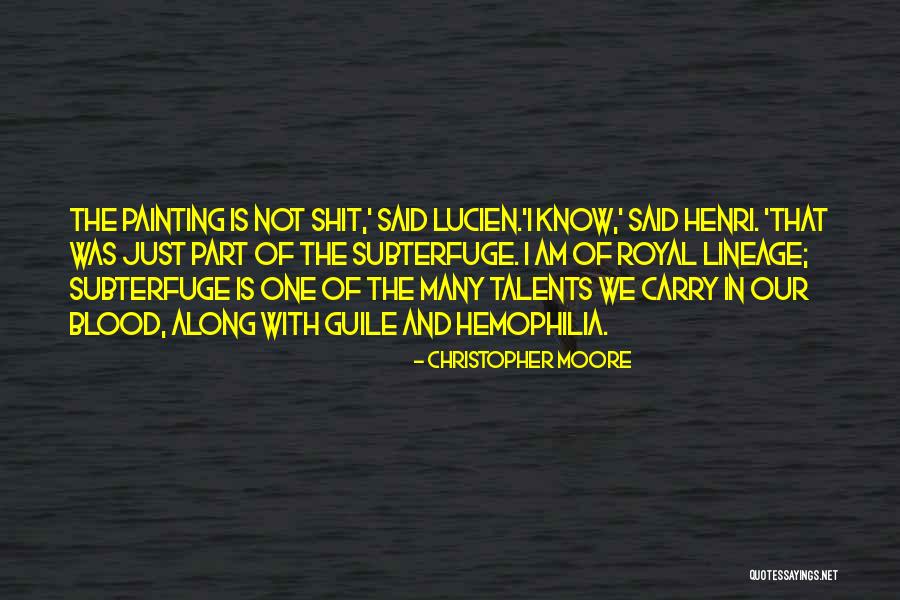 Hemophilia A Quotes By Christopher Moore Hemophilia A Quotes By Christopher Moore