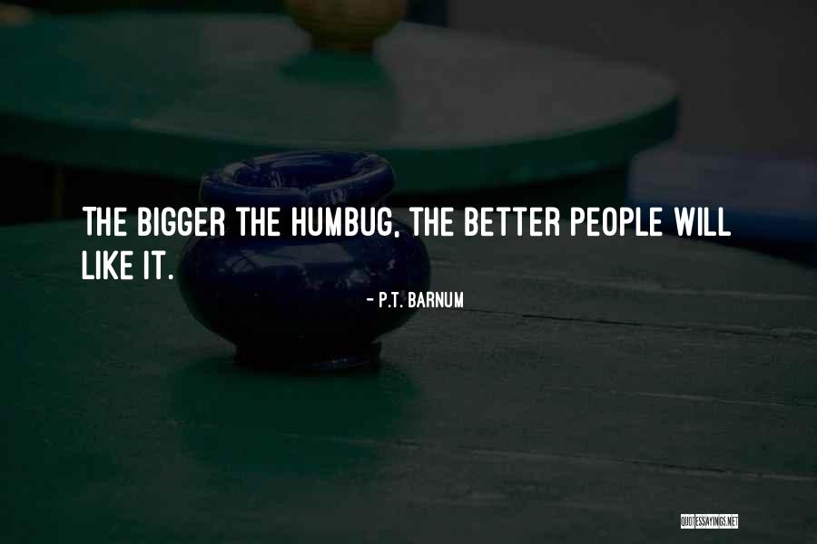 Hemophilia Treatment Quotes By P.T. Barnum Hemophilia Treatment Quotes By P.T. Barnum