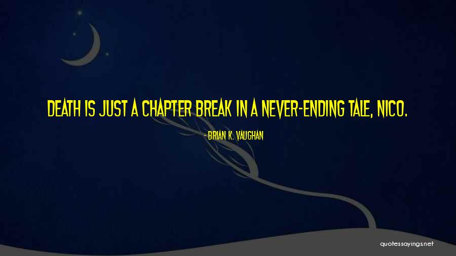 Hemoroidy Cz Quotes By Brian K. Vaughan Hemoroidy Cz Quotes By Brian K. Vaughan
