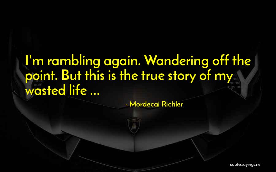 Hemorrhaged Disk Quotes By Mordecai Richler Hemorrhaged Disk Quotes By Mordecai Richler