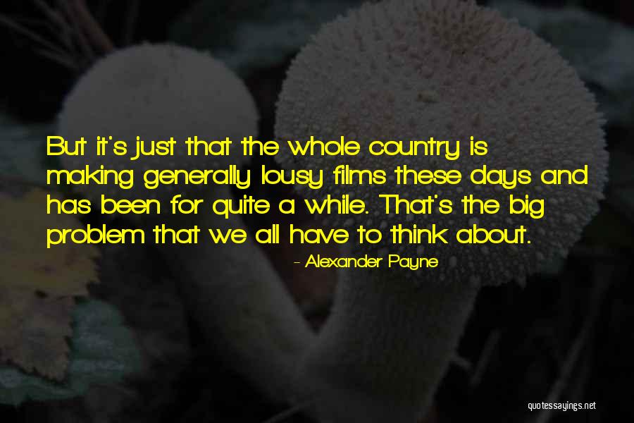 Hemorrhaged To Death Quotes By Alexander Payne Hemorrhaged To Death Quotes By Alexander Payne