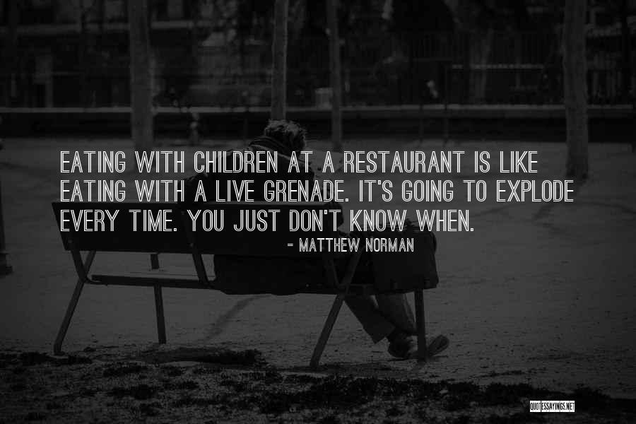 Hemorrhaged To Death Quotes By Matthew Norman Hemorrhaged To Death Quotes By Matthew Norman