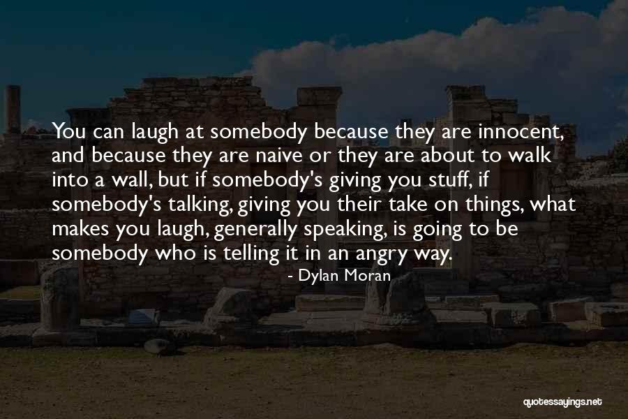 Hemorrhages A1c Quotes By Dylan Moran Hemorrhages A1c Quotes By Dylan Moran