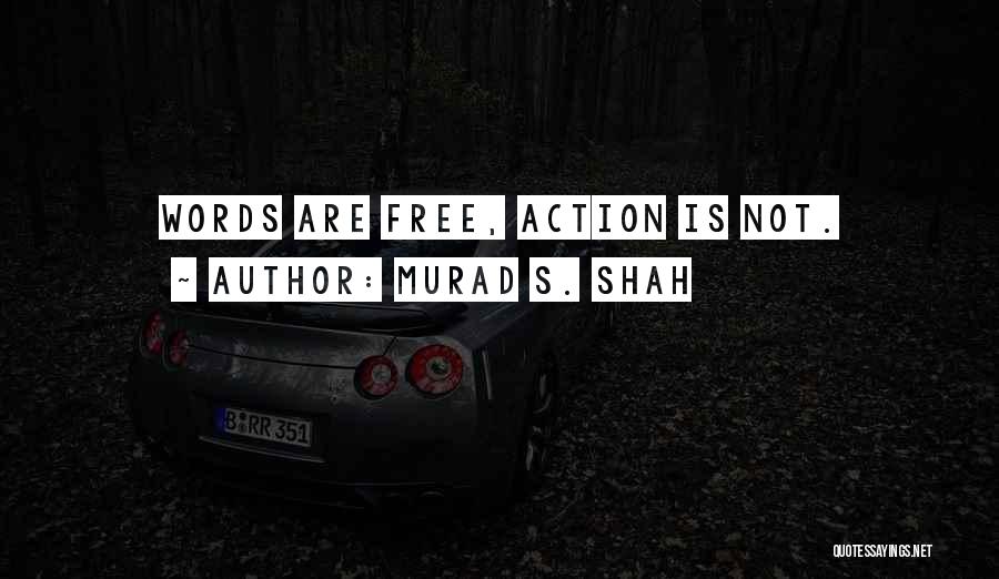 Hemorrhaging Money Quotes By Murad S. Shah