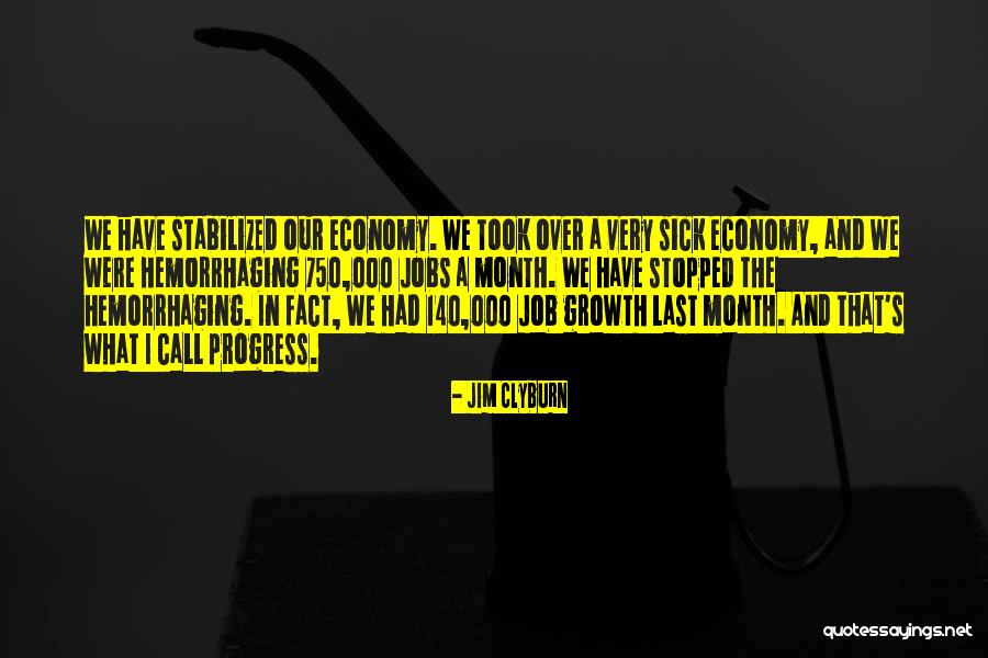 Hemorrhaging Quotes By Jim Clyburn Hemorrhaging Quotes By Jim Clyburn
