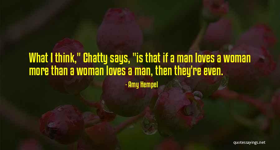 Hempel A S Quotes By Amy Hempel