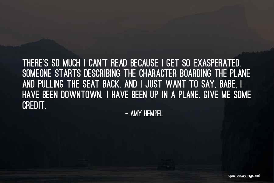 Hempel A S Quotes By Amy Hempel