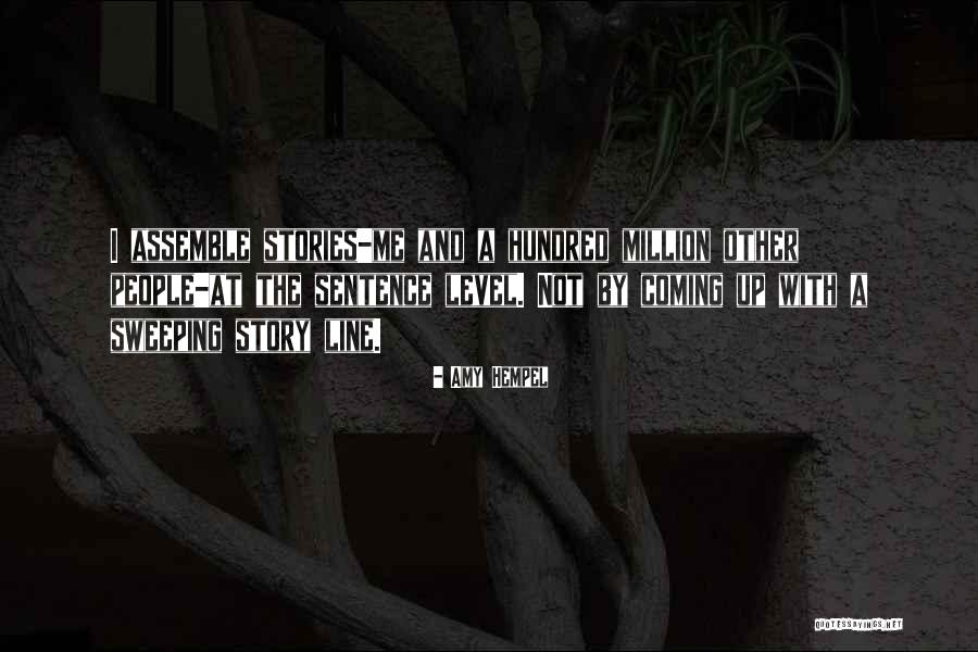 Hempel A S Quotes By Amy Hempel