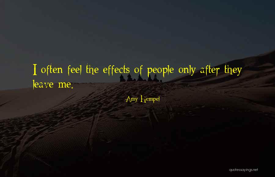 Hempel A S Quotes By Amy Hempel