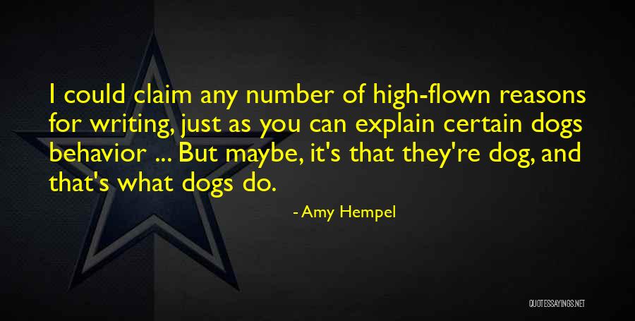 Hempel A S Quotes By Amy Hempel