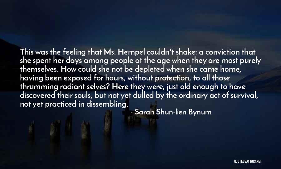 Hempel A S Quotes By Sarah Shun-lien Bynum