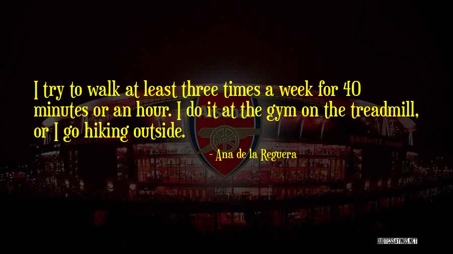 Hempfling Farms Quotes By Ana De La Reguera Hempfling Farms Quotes By Ana De La Reguera