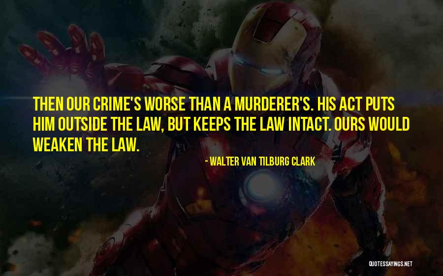 Hemsing Joseph Quotes By Walter Van Tilburg Clark Hemsing Joseph Quotes By Walter Van Tilburg Clark