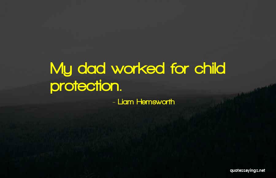 Hemsworth Dad Quotes By Liam Hemsworth Hemsworth Dad Quotes By Liam Hemsworth