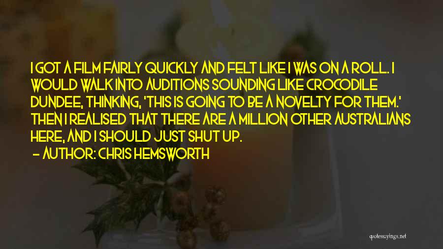 Hemsworth Quotes By Chris Hemsworth