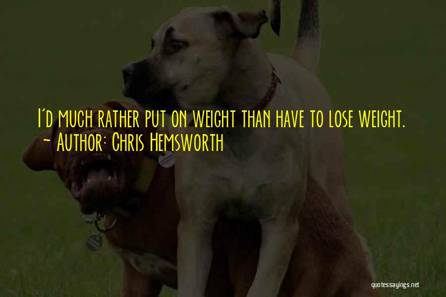 Hemsworth Quotes By Chris Hemsworth