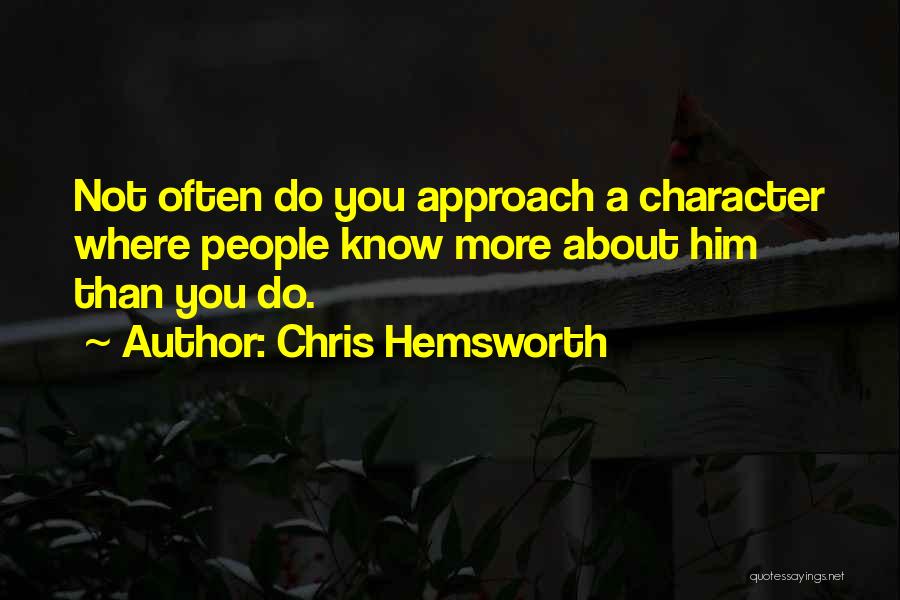 Hemsworth Quotes By Chris Hemsworth