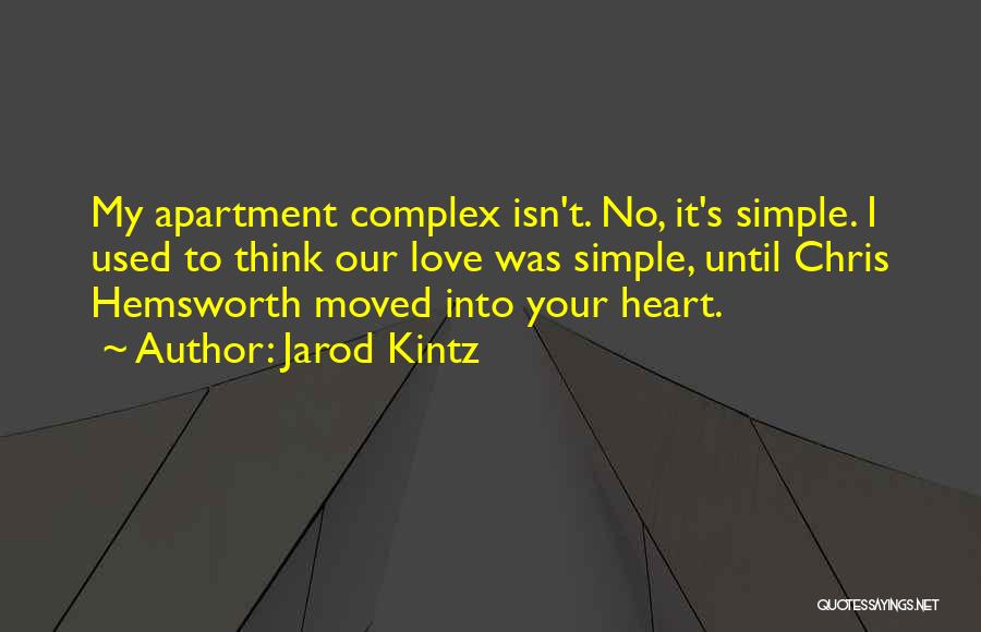 Hemsworth Quotes By Jarod Kintz