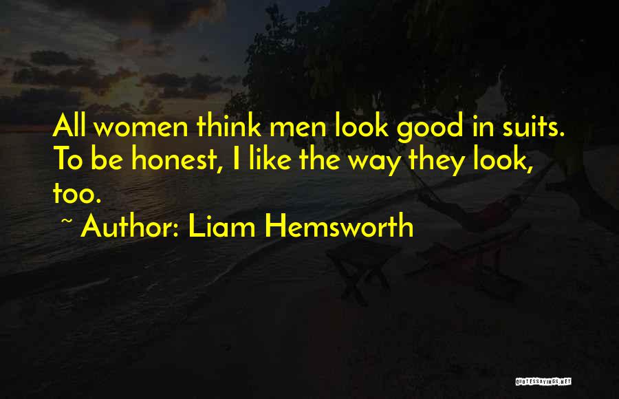 Hemsworth Quotes By Liam Hemsworth