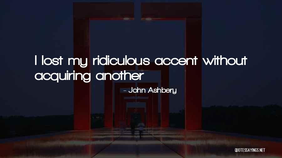 Henares River Quotes By John Ashbery Henares River Quotes By John Ashbery