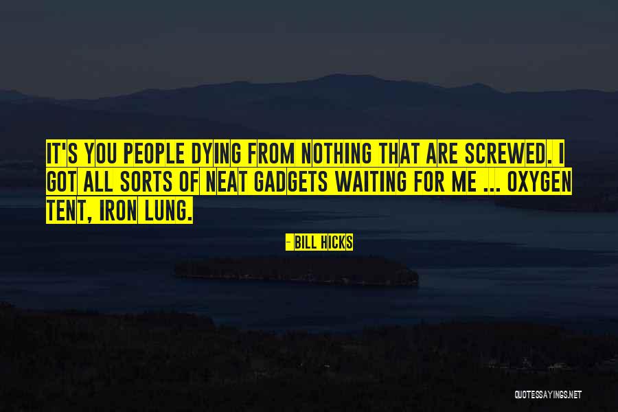 Henau Eyewear Quotes By Bill Hicks Henau Eyewear Quotes By Bill Hicks