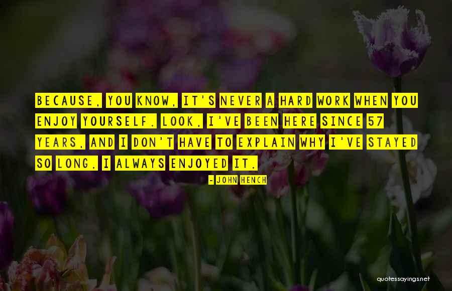 Hench Quotes By John Hench Hench Quotes By John Hench