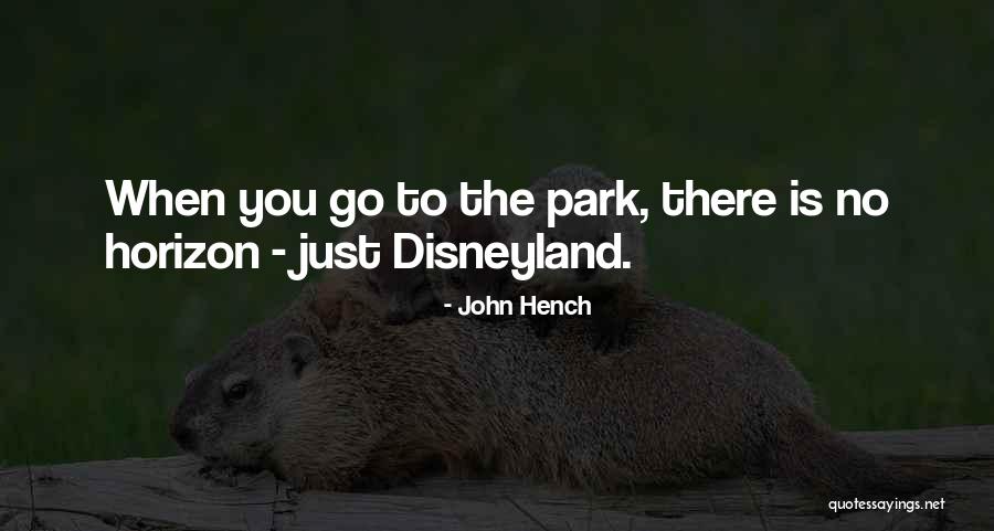 Hench Quotes By John Hench Hench Quotes By John Hench