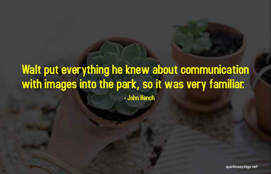Hench Quotes By John Hench Hench Quotes By John Hench