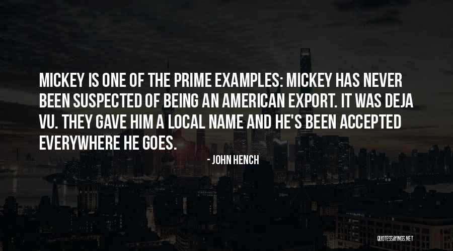 Hench Quotes By John Hench