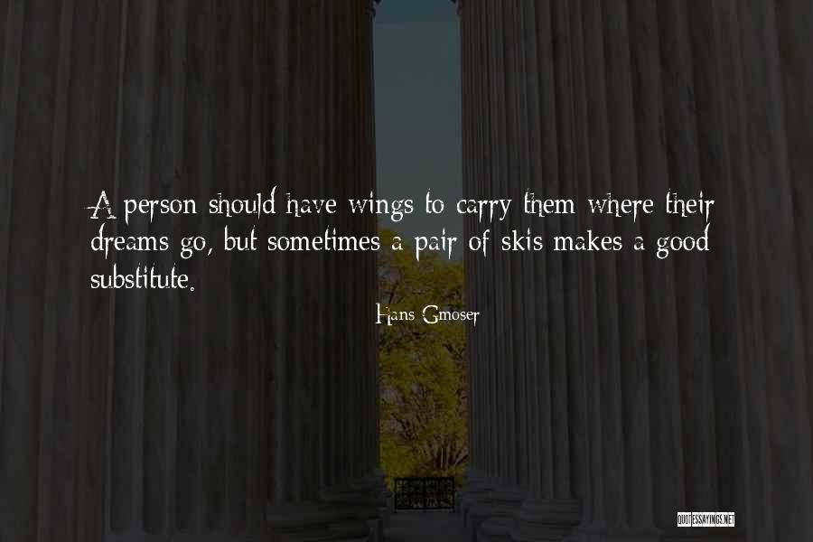 Henchy Enden Quotes By Hans Gmoser Henchy Enden Quotes By Hans Gmoser
