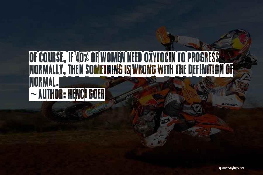 Henci Goer Quotes 1794061 Henci Goer Quotes 1794061