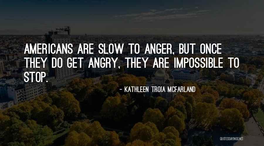 Hendee Force Quotes By Kathleen Troia McFarland Hendee Force Quotes By Kathleen Troia McFarland