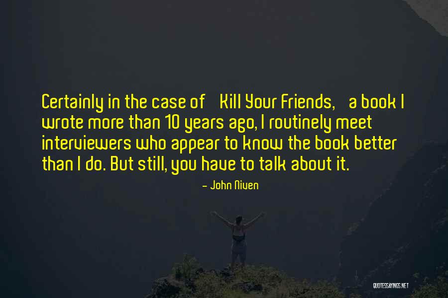 Henden Song Quotes By John Niven Henden Song Quotes By John Niven