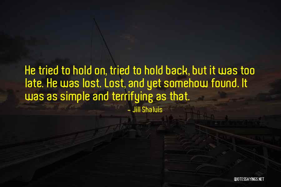 Hendershot Investments Quotes By Jill Shalvis Hendershot Investments Quotes By Jill Shalvis