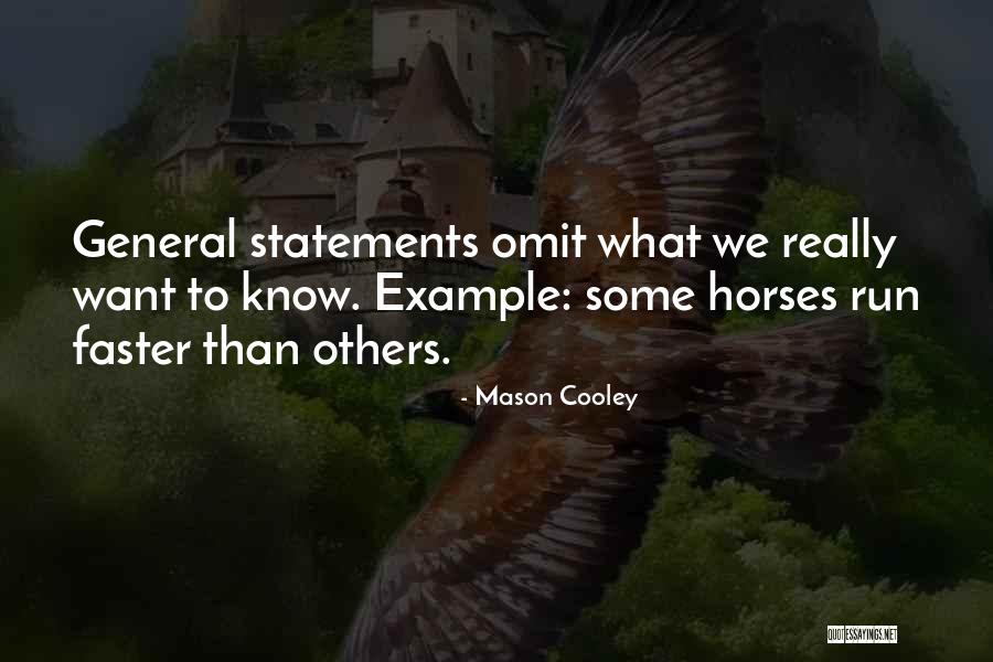 Hendricken High School Quotes By Mason Cooley Hendricken High School Quotes By Mason Cooley