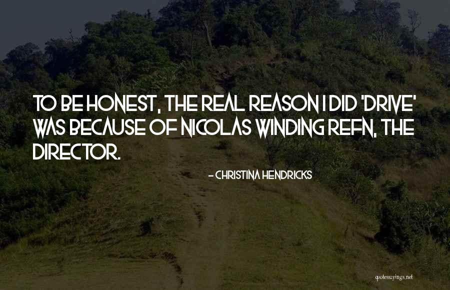 Hendricks Quotes By Christina Hendricks Hendricks Quotes By Christina Hendricks