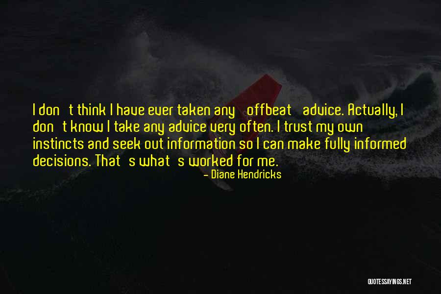 Hendricks Quotes By Diane Hendricks