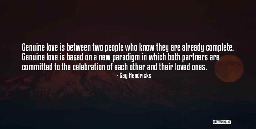 Hendricks Quotes By Gay Hendricks Hendricks Quotes By Gay Hendricks