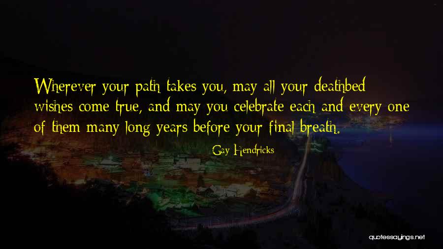 Hendricks Quotes By Gay Hendricks Hendricks Quotes By Gay Hendricks