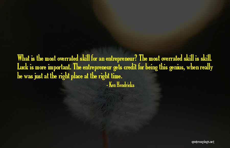 Hendricks Quotes By Ken Hendricks Hendricks Quotes By Ken Hendricks