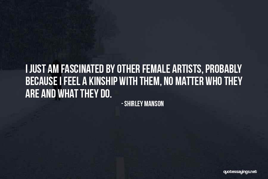 Hendrickx Bekkevoort Quotes By Shirley Manson Hendrickx Bekkevoort Quotes By Shirley Manson