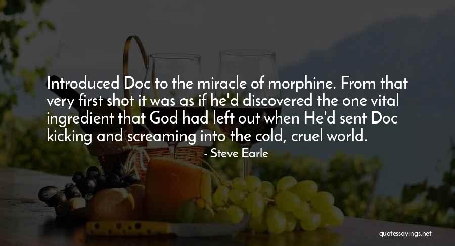 Hendrickx Evlier Quotes By Steve Earle Hendrickx Evlier Quotes By Steve Earle