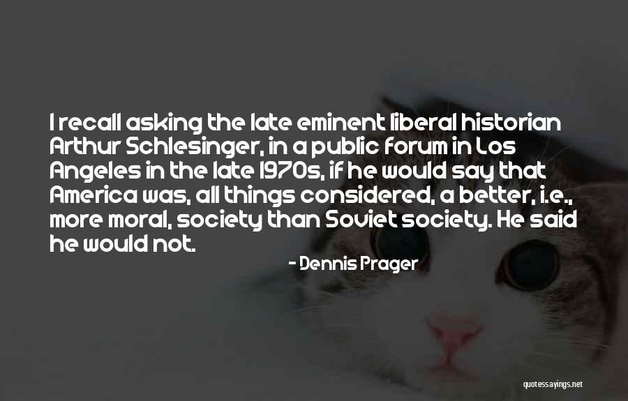 Hendrickx Immo Quotes By Dennis Prager Hendrickx Immo Quotes By Dennis Prager