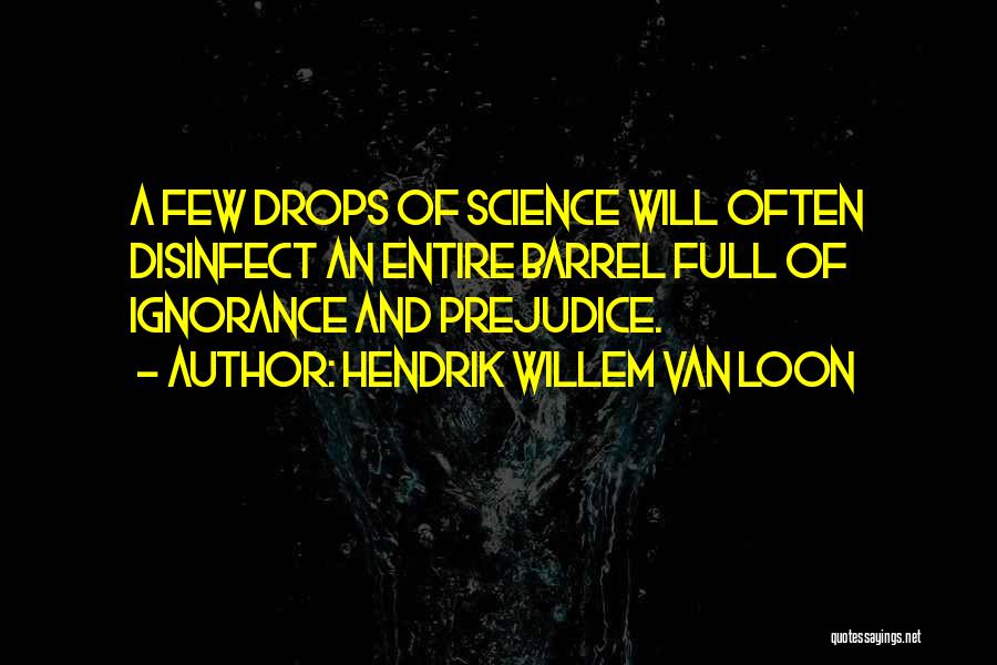 Hendrik Willem Van Loon Quotes 1136919