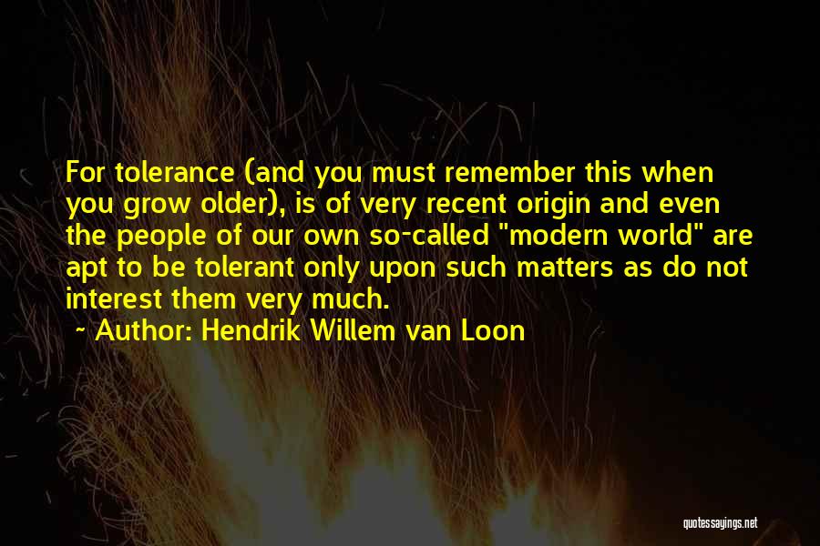 Hendrik Willem Van Loon Quotes 290563