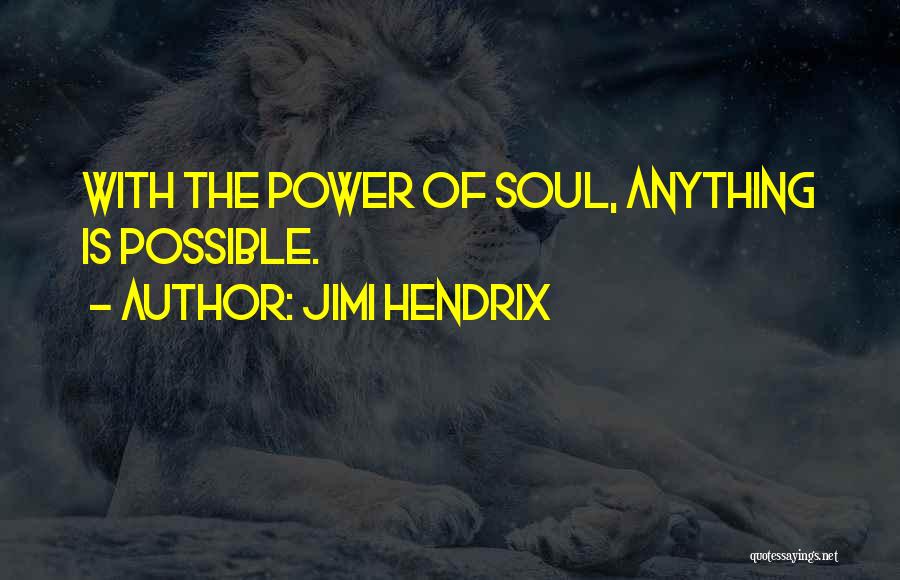 Hendrix Quotes By Jimi Hendrix